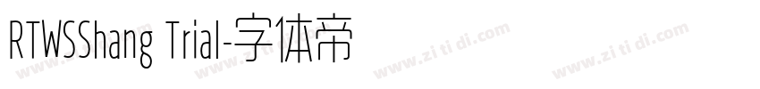 RTWSShang Trial字体转换